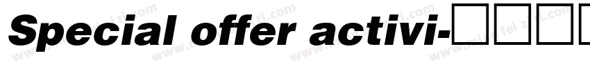 Special offer activi字体转换